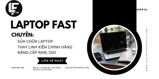 Laptop Fast - Chuyên sửa chữa laptop lấy liền - uy tín - chuyên nghiệp